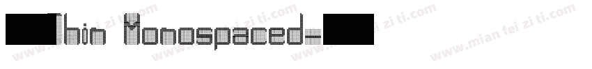 辰宇落雁體 Thin Monospaced字体转换